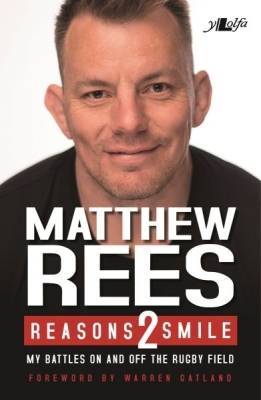 Reasons 2 Smile: My Battles on and Off the Rugby Field Cover Image