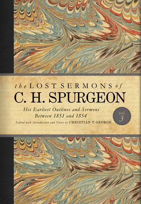 Cover for The Lost Sermons of C. H. Spurgeon Volume III