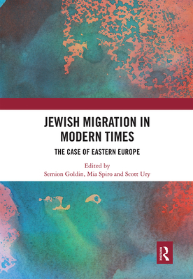 Jewish Migration in Modern Times: The Case of Eastern Europe Cover Image