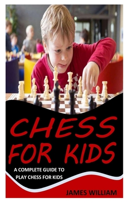 A Kid's Guide to Playing Chess