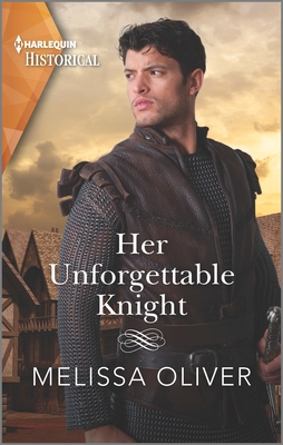 Her Unforgettable Knight By Melissa Oliver Cover Image