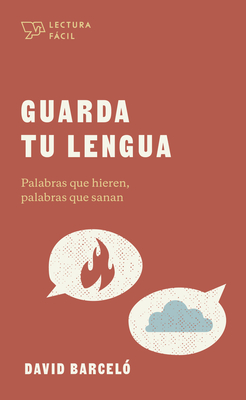 Guarda tu lengua: Palabras que hieren, palabras que sanan (Lectura fácil) Cover Image