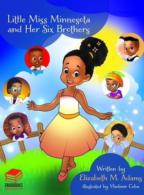 Little Miss Minnesota and Her Six Brothers By Elizabeth M. Adams Cover Image