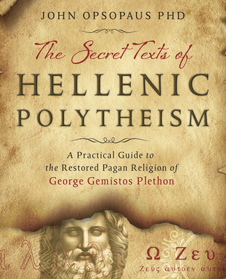 Cover for The Secret Texts of Hellenic Polytheism