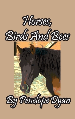 Horses, Birds And Bees Cover Image
