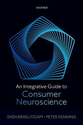 An Integrative Guide to Consumer Neuroscience Cover Image