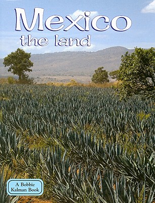 Mexico - The Land (Revised, Ed. 3) (Lands) Cover Image