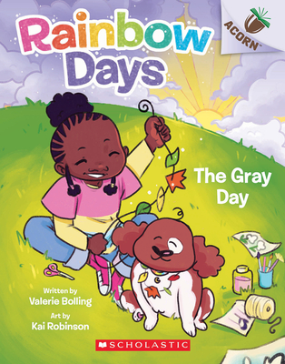 The Gray Day: An Acorn Book (Rainbow Days #1)