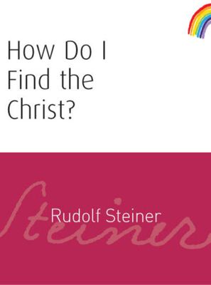 How Do I Find the Christ?: (Cw 182) Cover Image