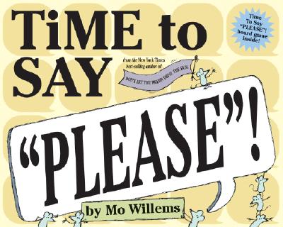 Time to Say Please! By Mo Willems Cover Image