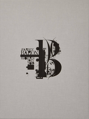 Fabien Baron: Works 1983-2019 Cover Image