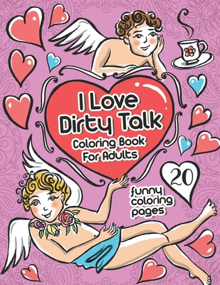Love is Everywhere: Adult Coloring Book for Women Featuring Cupid