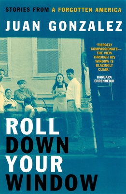 Roll Down Your Window: Stories from a Forgotten America Cover Image