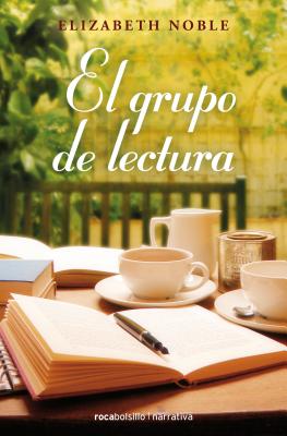 Cover for El Grupo de Lectura = The Reading Group (Rocabolsillo Ficcion)