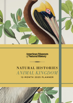 Natural Histories Animal Kingdom 12-Month 2025 Planner Cover Image