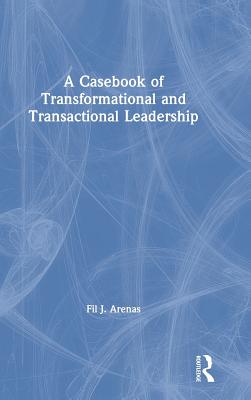 A Casebook of Transformational and Transactional Leadership Cover Image