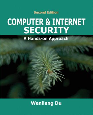 Computer & Internet Security: A Hands-on Approach Cover Image