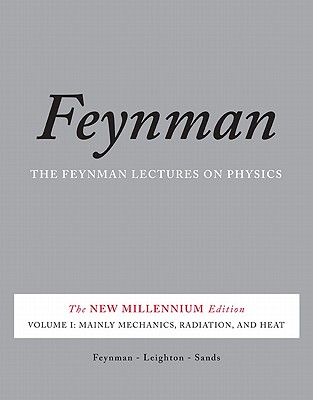 The Feynman Lectures on Physics, Vol. I: The New Millennium Edition: Mainly Mechanics, Radiation, and Heat Cover Image