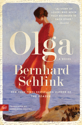 Olga: A Novel By Bernhard Schlink, Charlotte Collins (Translated by) Cover Image
