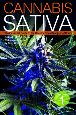 Cannabis Sativa, Volume 1: The Essential Guide to the World's Finest Marijuana Strains Cover Image