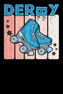 Roller Derby Notebook: Cool & Funky Roller Girl Derby Notebook - Bright Sky Blue & Peach Pink Cover Image