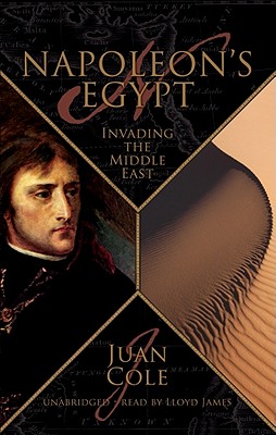 Napoleon's Egypt: Invading the Middle East Cover Image