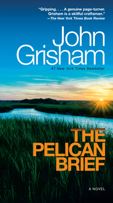 The Pelican Brief: A Novel By John Grisham Cover Image