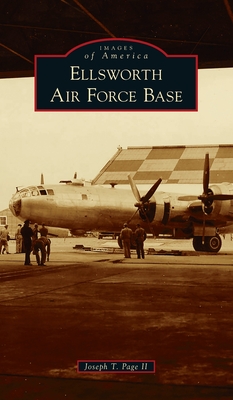 Ellsworth Air Force Base (Images of America) Cover Image