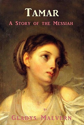 Tamar - A Story of the Messiah Cover Image