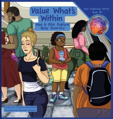 Value What's Within: Moe & Ollie Explore Body Diversity Cover Image