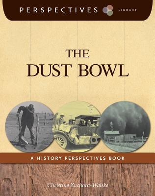 The Dust Bowl: A History Perspectives Book (Perspectives Library) Cover Image