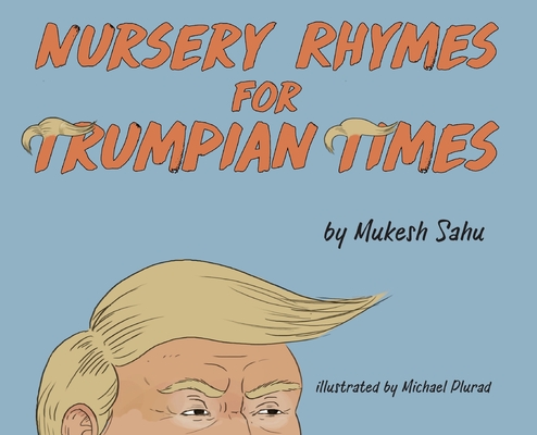 Nursery Rhymes For Trumpian Times Cover Image