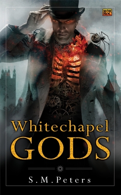 Whitechapel Gods By S.M. Peters Cover Image