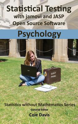 Statistical testing with jamovi and JASP open source software Psychology Cover Image
