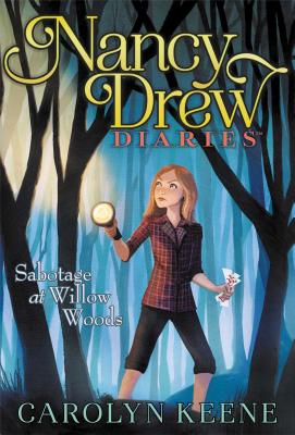 Cover for Sabotage at Willow Woods (Nancy Drew Diaries #5)