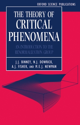The Theory of Critical Phenomena (Oxford Science Publications)