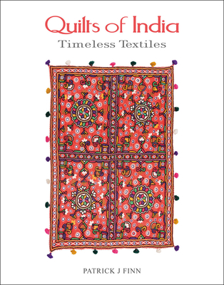 Quilts of India: Timeless Textiles Cover Image