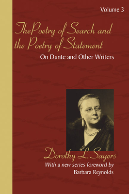 The Poetry of Search and the Poetry of Statement By Dorothy L. Sayers, Barbara Reynolds Cover Image