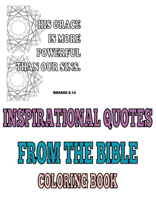 Inspirational quotes from the Bible coloring book: Bible Verses Coloring Book for Adults Cover Image