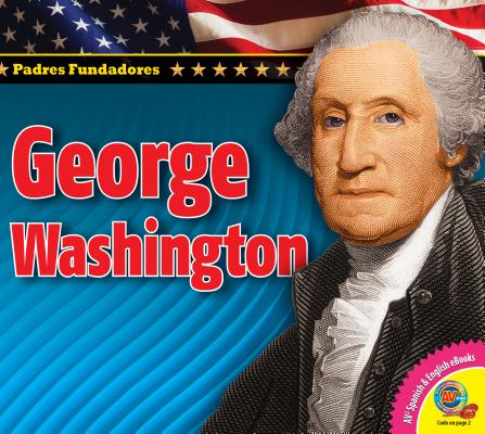 George Washington (Padres Fundadores) By Pamela McDowell Cover Image
