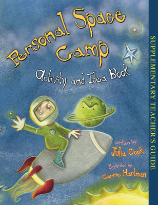Personal Space Camp Activity and Idea Book By Julia Cook, Carrie Hartman (Illustrator) Cover Image