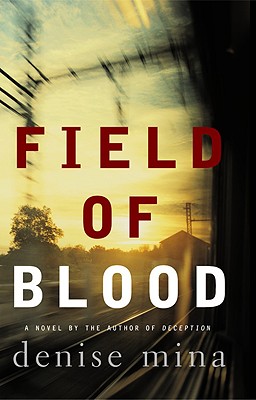 Field of Blood: A Novel (Paddy Meehan #1)