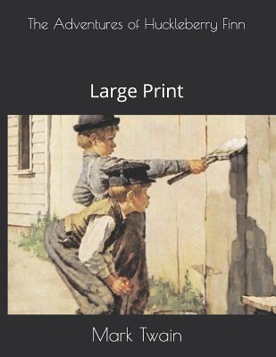 The Adventures of Huckleberry Finn