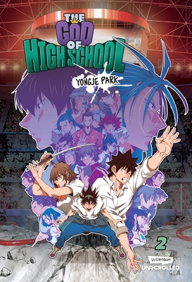 The God of High School Volume Two: A WEBTOON Unscrolled Graphic Novel Cover Image