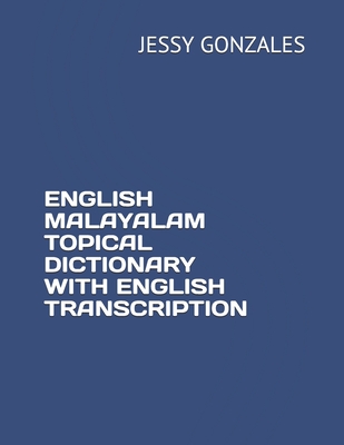English Malayalam Topical Dictionary with English Transcription Cover Image