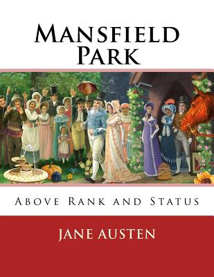 Mansfield Park: Above Rank and Status Cover Image