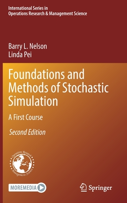 Foundations and Methods of Stochastic Simulation: A First Course Cover Image