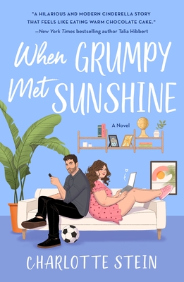When Grumpy Met Sunshine: A Novel