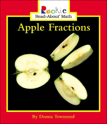 Apple Fractions (Rookie Read-About Math (Pb))
