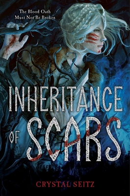 Inheritance of Scars By Crystal Seitz Cover Image